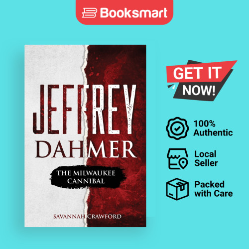 Jeffrey Dahmer: The Milwaukee Cannibal [ปกอ่อน] Crawford, Savannah