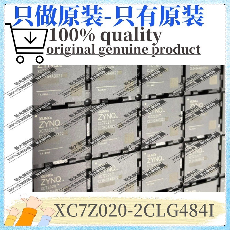 Original XC7Z020-2CLG484I ผ้าไหมพิมพ์ XC7Z020 บรรจุภัณฑ์ BGA Programmable Logic เครื่องใช้ไฟฟ้า