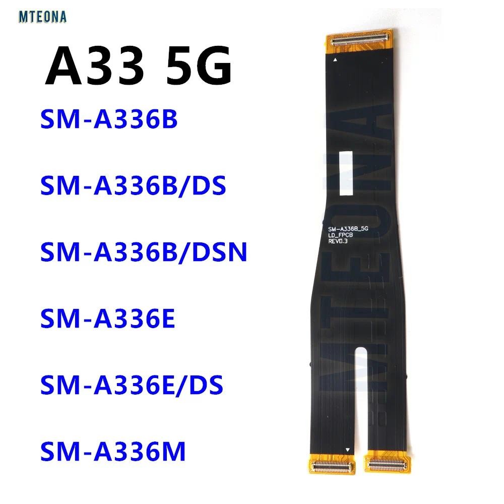 เมนบอร์ด Flex สําหรับ Samsung Galaxy A33 5G A336E, SM-A336B A336 เมนบอร์ดเชื่อมต่อ Flex Cable อะไหล่