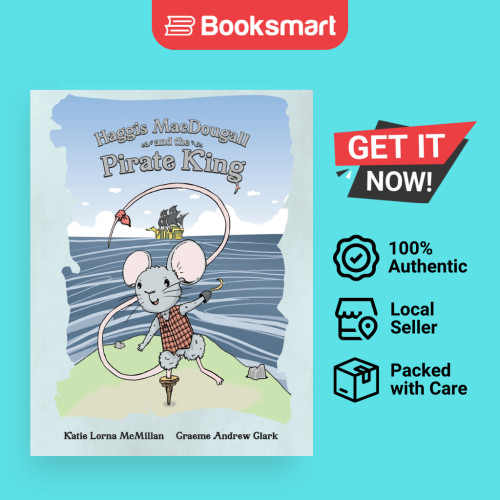 Haggis MacDougall And The Pirate King - ปกอ่อน - อังกฤษ - 9781999742775