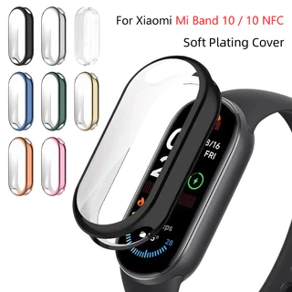ฝาครอบ TPU แบบนุ่มสําหรับ For Xiaomi Mi Band 10 NFC คลุมทั้งหมดปกป้องหน้าจอชุบสําหรับ for miband 10 เปลือกกันชน