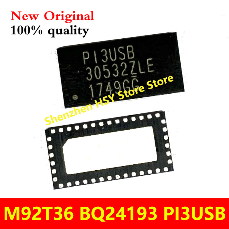 (1 ชิ้น) 100% ใหม่ M92T36 BQ24193 PI3USB P13USB PI3USB30532ZLE P13USB30532ZLE QFN ชิปเซ็ต