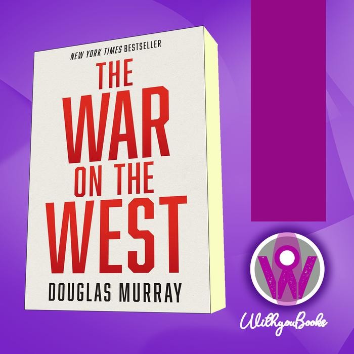หนังสือ The War on the West Douglas Murray