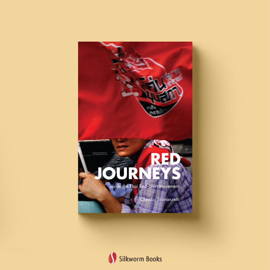 Red Journeys: Inside the Thai red-shirt movement