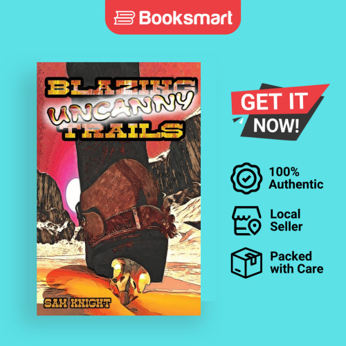 Blazing Uncanny Trails - ปกอ่อน - อังกฤษ - 9781628690293