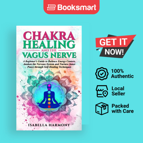 Chakra Healing And The Vagus Nerve คู่มือเริ่มต้นสู่ศูนย์พลังงานสมดุล Awaken ระบบประสาทและประสาท