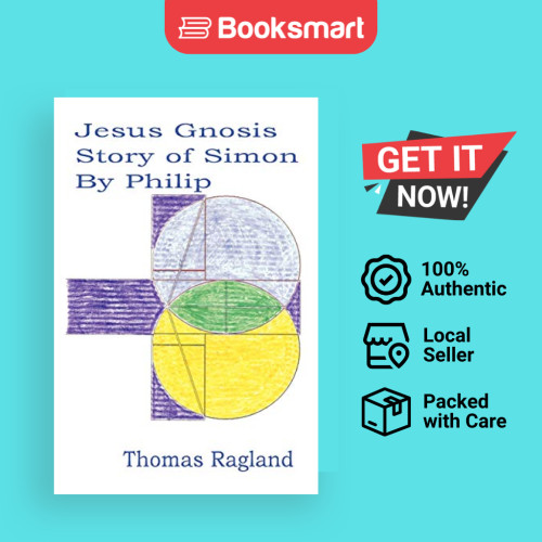 Jesus Gnosis Story Of Simon By Philip - ปกอ่อน - อังกฤษ - 9781426913655