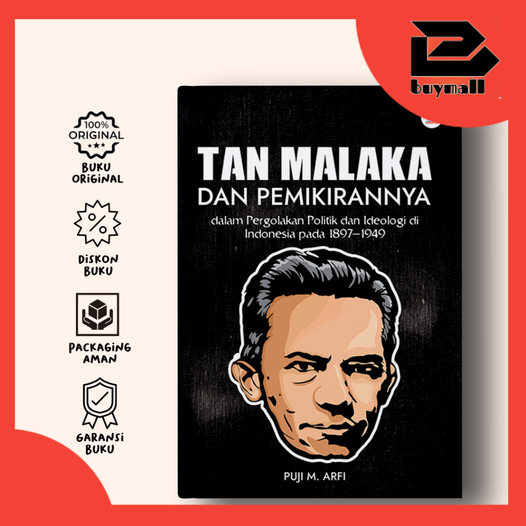 BUYMALL //Tan Malaka และความคิดของเขา: In the Upheaval of Politics และ Ideology ในอินโดนีเซียใน 1897