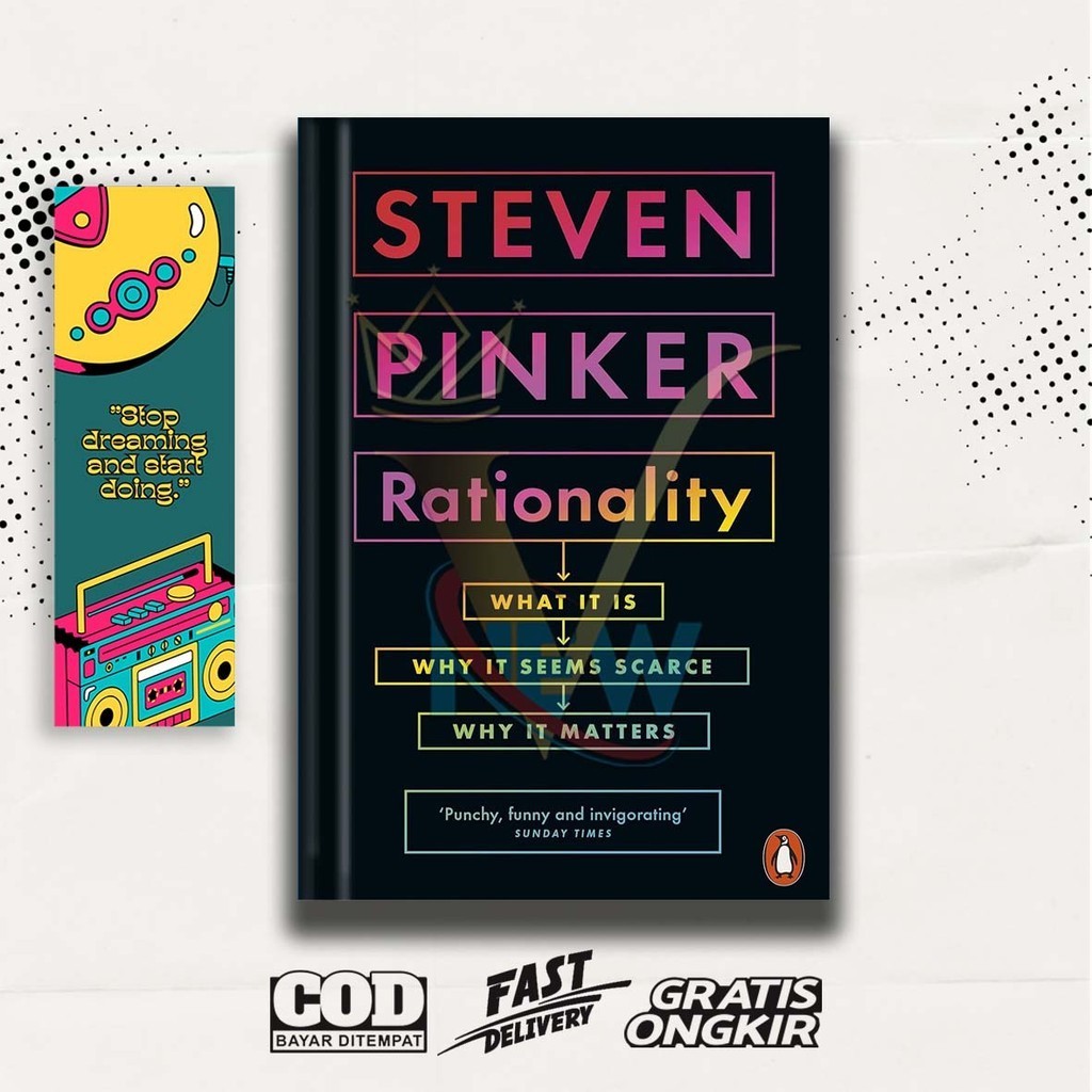 Rationality: What It Is, Why It Seems Scarce, Why It Matters โดย Steeven