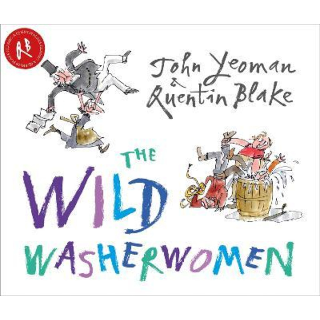 The Wild Washerwomen โดย John Yeoman (ฉบับสหราชอาณาจักรปกอ่อน)