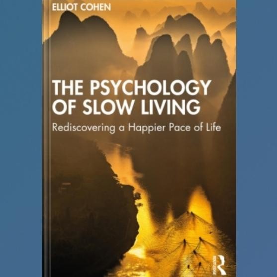หนังสือ THE PSYCHOLOGY OF SLOW LIVING; เรดiscovering the Happier Pace of Life