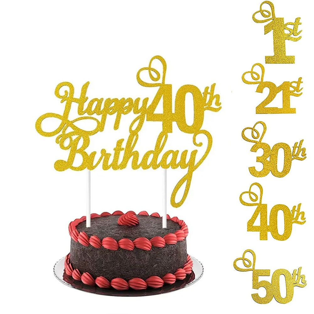 1PC Happy Birthday Cake Topper 1st 18th 21st 30th 40th 50th Age Birthday Cake Decor Party Favor Supp
