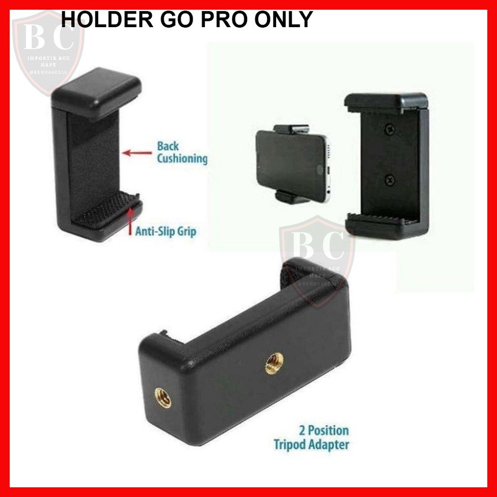 HOLDER GO PRO ONLY HOLDER U TRIPOD HOLDER 55 - 88MM HOLDER GO PRO - BC88
