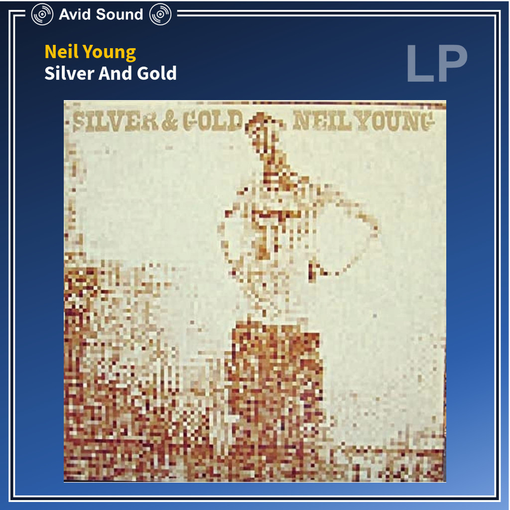 แผ่นเสียง Neil Young Silver And Gold ซีล Neil Young Vinyl LP