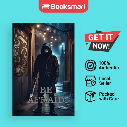 Be Afraid - ปกอ่อน - อังกฤษ - 9798985946918