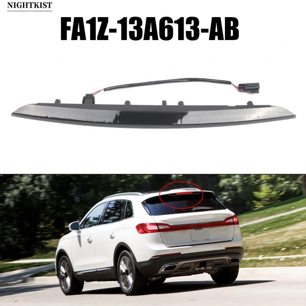 For Lincoln MKX 2016-2018 High Mount Third Brake Light Lamp NEW FA1Z-13A613-AB