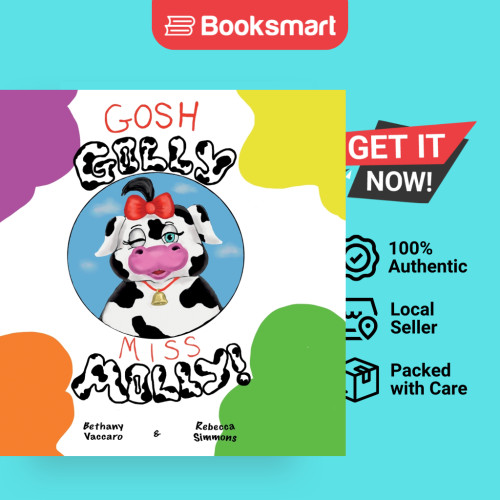 Gosh Golly Miss Molly - Hardback - อังกฤษ - 9781737515869