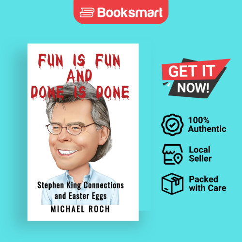 Fun Is Fun And Done Is Done - ฮาร์ดแบ็ค - อังกฤษ - 9798986152110