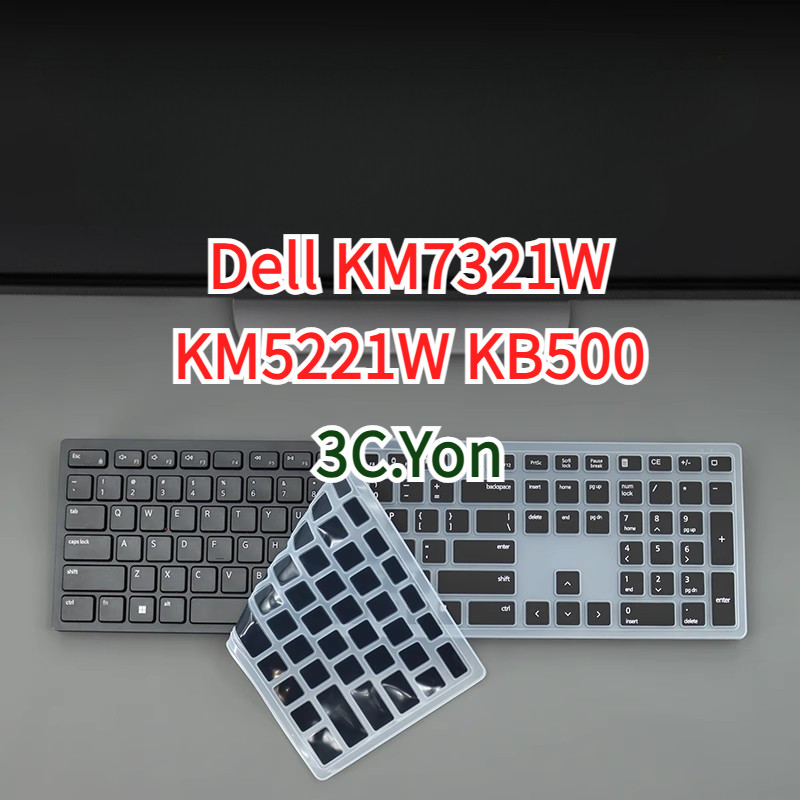 ตัวป้องกันแป้นพิมพ์ Dell KM7321W KM5221W KB500 เดสก์ท็อปไร้สาย Pro Plus ฝาครอบปุ่มกดซิลิโคนอ่อนนุ่มแ