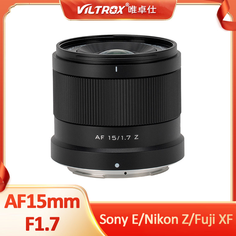Viltrox 15mm F1.7 เลนส์โฟกัสอัตโนมัติ APS-C สําหรับ Fuji X-T4 XF X-T30ii X-Pro3 Sony E Nikon Z30 Z50