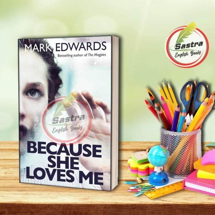 เพราะเธอรักฉัน โดย Edwards Mark