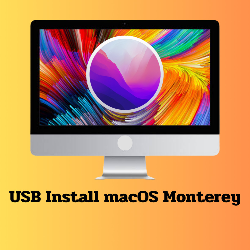 USB Install macOS Monterey(12)สำหรับติดตั้ง/ซ่อมแซม macOS #057