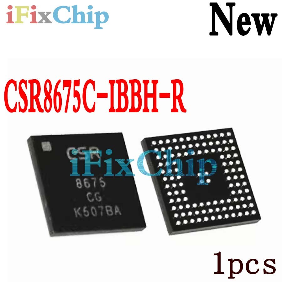 1pcs ยี่ห้อใหม่ CSR8675C-IBBH-R CSR8675CG CSR8675C CSR8675 8675CG 8675-CG BGA