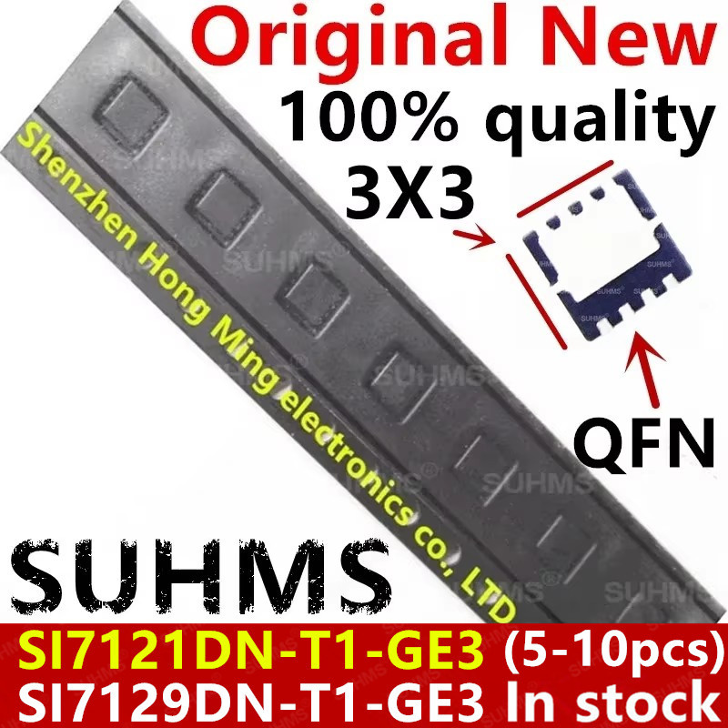 (5-10 ชิ้น) 100% ใหม่ SI7121DN-T1-GE3 SI7121DN SI7121 7121 SI7129DN-T1-GE3 SI7129DN SI7129 7129 QFN-