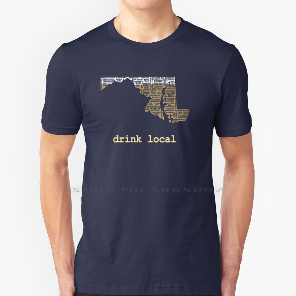 เครื่องดื่ม Local-Maryland Beer Shirt T Shirt 100% Cotton Maryland Md Baltimore Annapolis Beer Drink