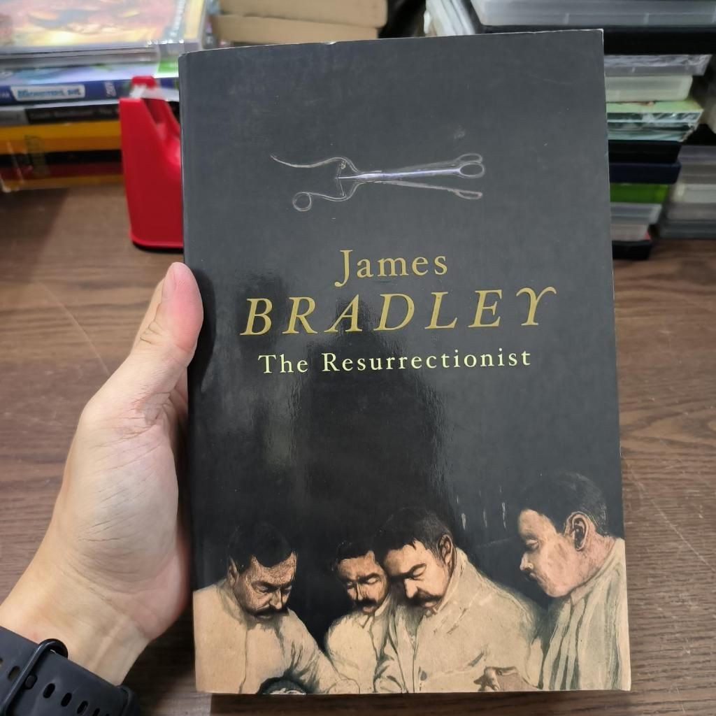The Resurrectionist James Bradley