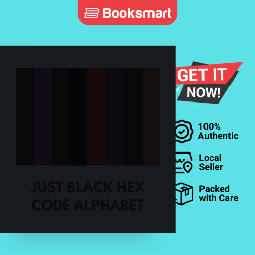 JUST BLACK HEX CODE ALPHABET - ปกอ่อน - อังกฤษ - 9798869012036