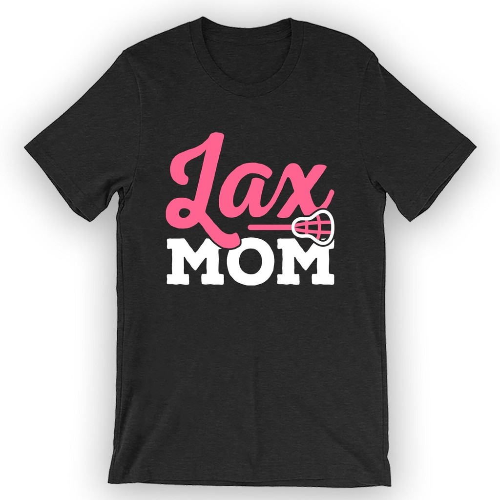 เสื้อยืด Lax Mom สำหรับแฟชั่นทันสมัย