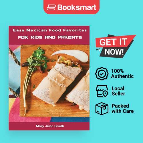Easy Mexican Food Favorites - ปกอ่อน - อังกฤษ - 9781952524219