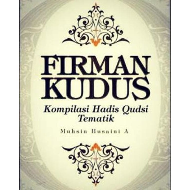 หนังสือ FIRMAN KUDUS; การเปรียบเทียบของ Thematic Qudsi Hadiths