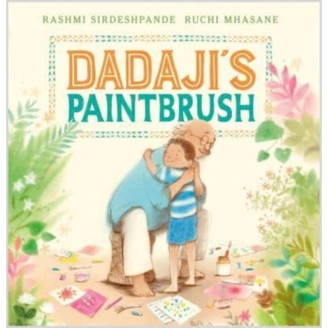พู่กันของ Dataji โดย Ruchi Masaane (ฉบับสหราชอาณาจักร ปกอ่อน)