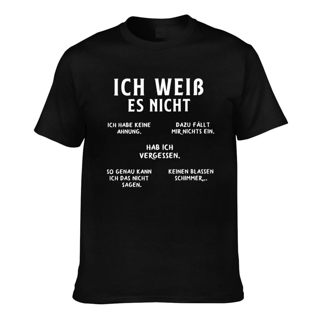 คําคมเยอรมันเยอรมนี Deutsch Ich Weib Es Nicht เสื้อยืดแฟชั่นผู้ชาย