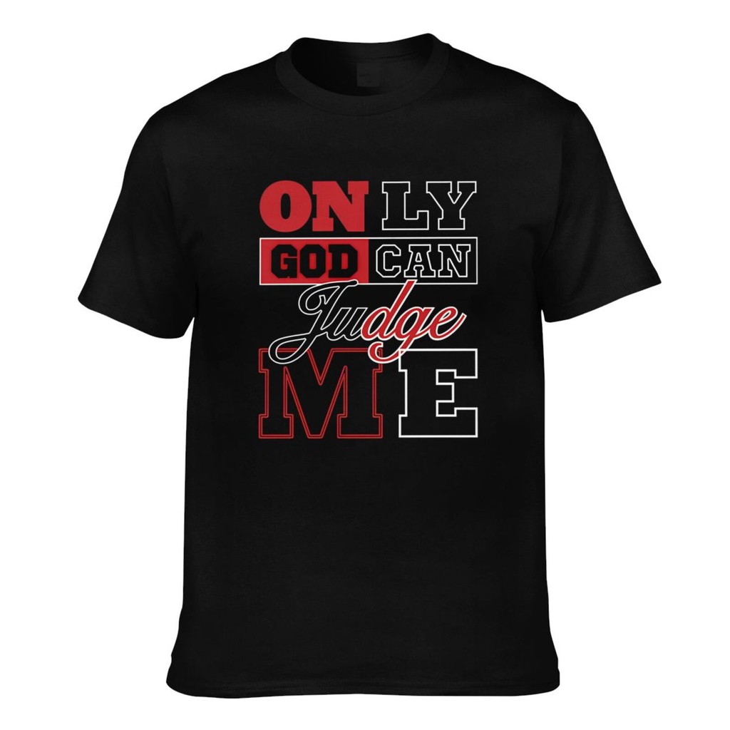 ออกแบบใหม่เท่านั้น God Can Judge Me Mens Funny Tshirt