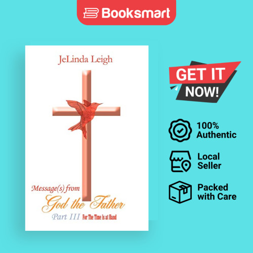 ข้อความจาก God The Father Part III - ปกอ่อน - อังกฤษ - 9781449070342