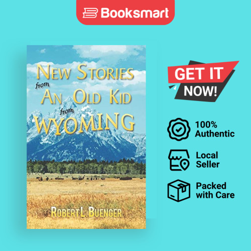 นิทานใหม่จากเด็กเล็กจาก Wyoming - ปกอ่อน - อังกฤษ - 9781462040889