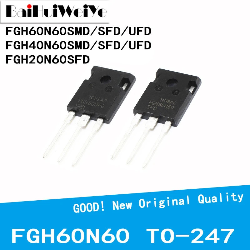1-5PCS FGH60N60SMD FGH60N60SFD FGH60N60UFD FGH40N60SMD FGH40N60SFD FGH40N60UFD FGH20N60SFD ชิปคุณภาพ