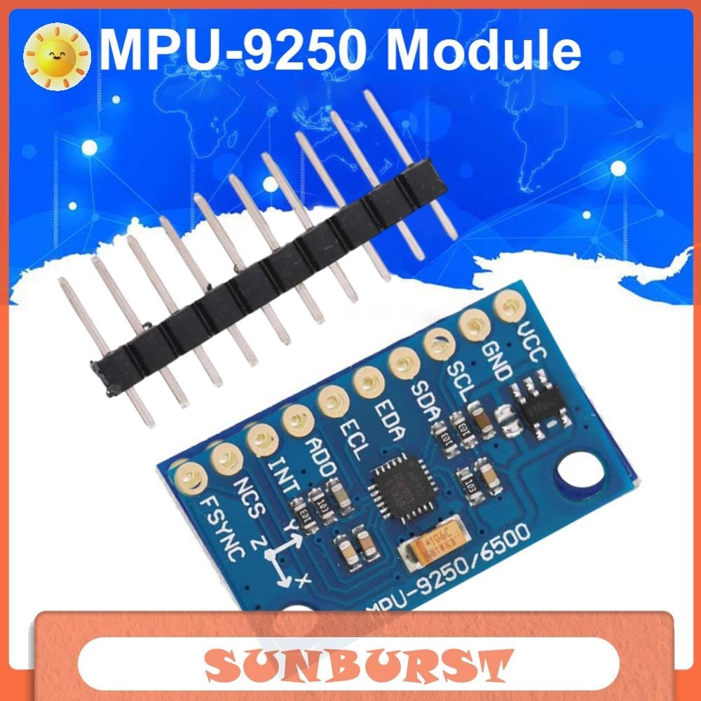 Gy-9250 MPU9250 โมดูลเซ็นเซอร์ทัศนคติ 9 แกน/9 แกน IIC/SPI อุปกรณ์ตรวจจับ 3-5V