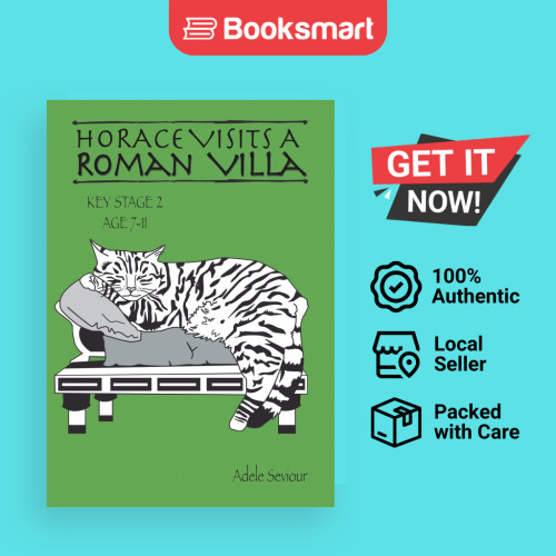 Horace Visits A Roman Villa อายุ 7-11 ปี - ปกอ่อน - อังกฤษ - 9781907733185