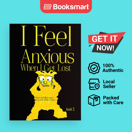 I Feel Anxious When I Get Lost - Hardback - อังกฤษ - 9781946785565