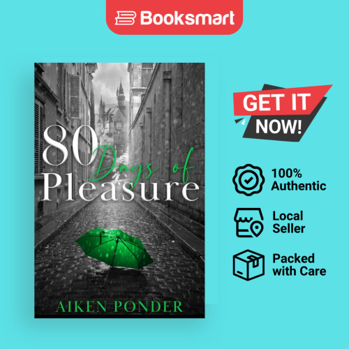 80 Days Of Pleasure Days Of Pleasure Series Book 8 - ปกอ่อน - อังกฤษ - 9781735879598