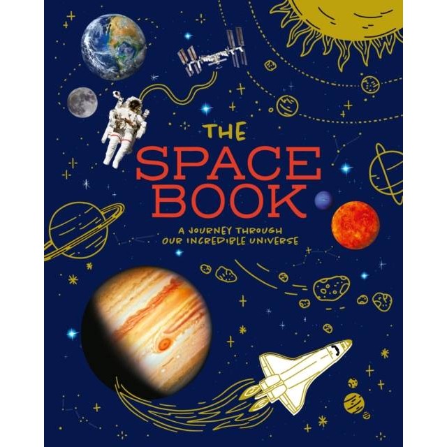 The Space Book - A Journey through Tour Incredible Universe โดย Giles Sparrow (ฉบับสหราชอาณาจักรปกอ่
