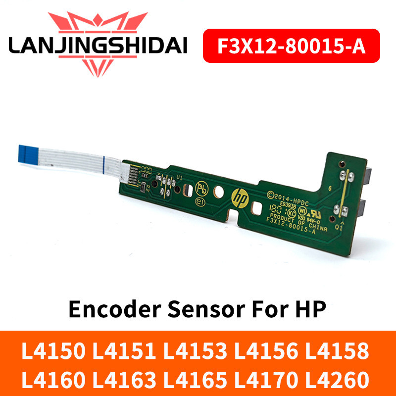 Encoder Sensor F3X12-80015-A (ใช้) สําหรับ HP GT 5810 5820 HP 3838 3638 4729 415 DeskJet 1510 1515 2