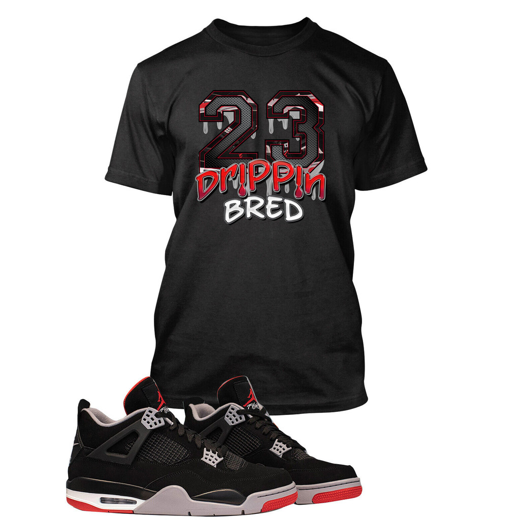 Sneaker 23 Bred Dripping Tee Shirt To Match Retro Air J4 Shoe Mens Graphic Tee