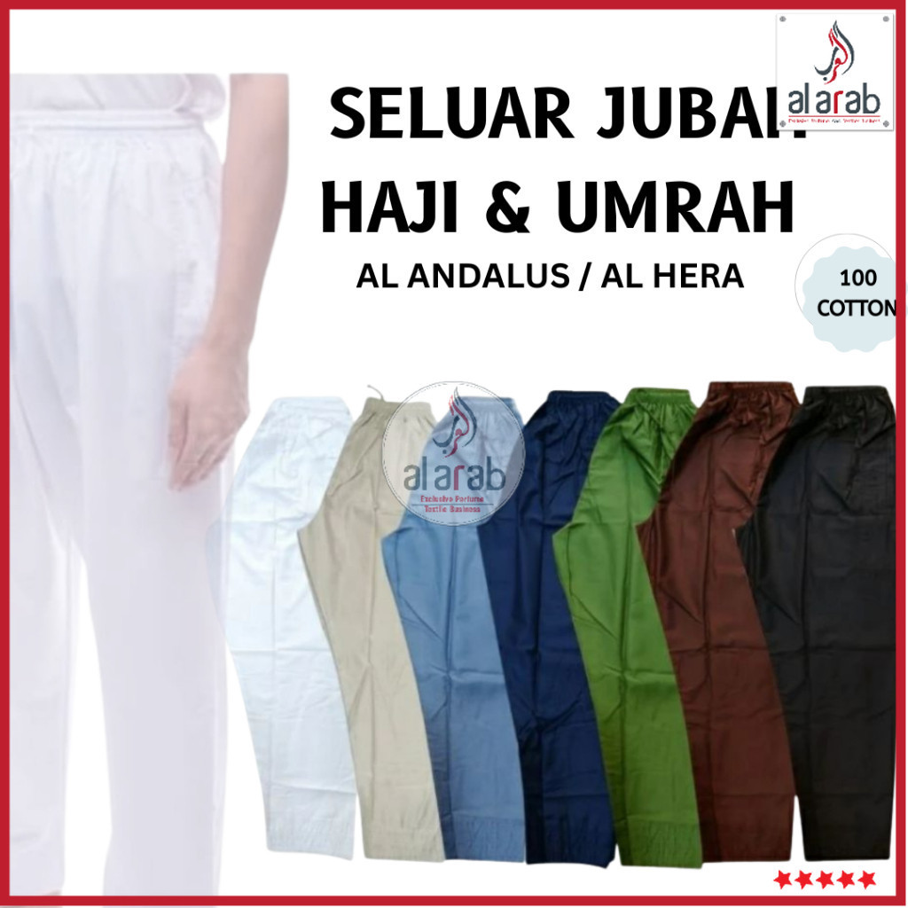 JUBAH PANTS/ KURTA PANTS AL-ANDALUS, AL-HERA UMRAH และ HAJJ