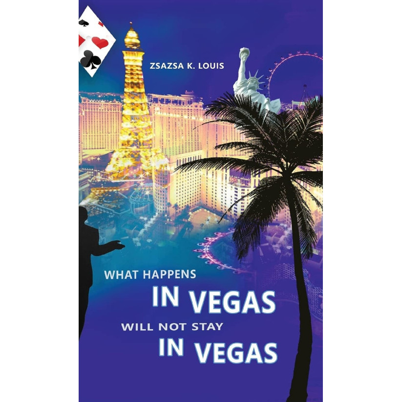 What Happens In Vegas Will Not Stay In Vegas - Hardback - อังกฤษ - 9798890312686