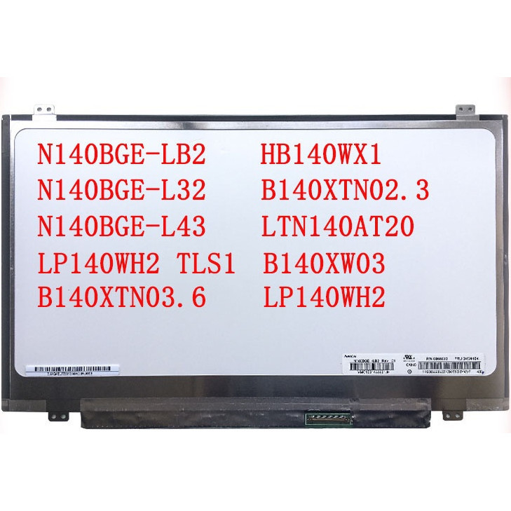 14 นิ้ว 40 พิน N140BGE-LB2 N140BGE-L32 lp140wh2 tls1 b140xtn03.6 b140xw03 b140xtn02.3 LCD lt140at140